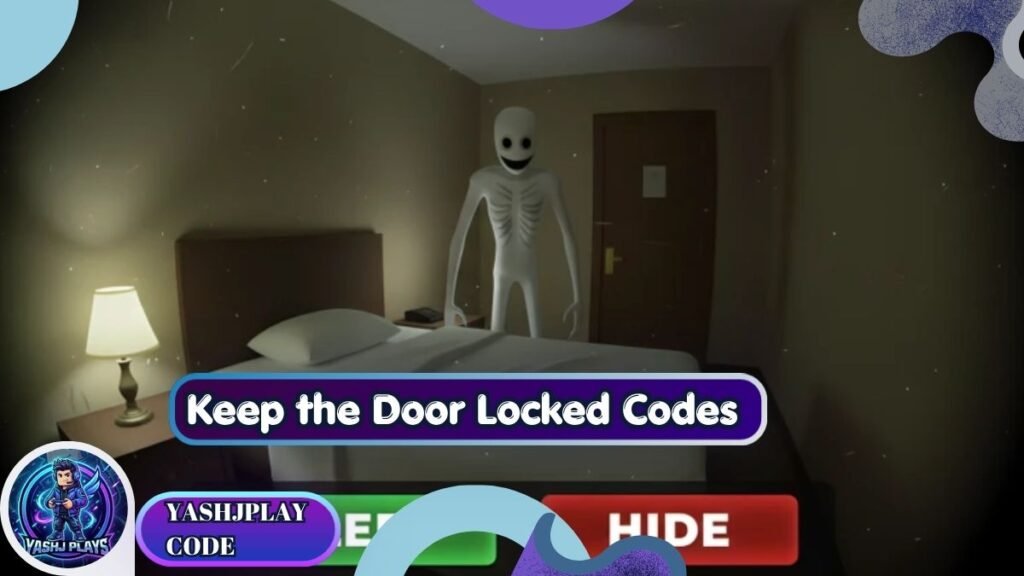 Keep the Door Locked Codes